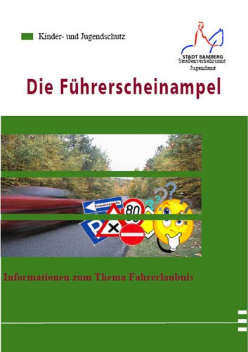 Foto 1 - Deckblatt der Info-Broschüre "Die Führerscheinampel"